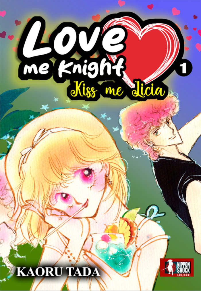 Kiss Me Licia (Ai Shite Knight) di Kaoru Tada